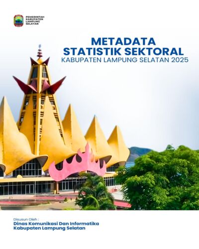 BUKU METADATA STATISTIK KABUPATEN LAMPUNG SELATAN TAHUN 2025