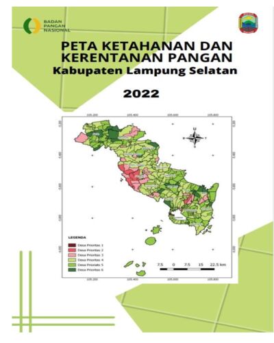 PETA KETAHANAN DAN KERENTANAN PANGAN KABUPATEN LAMPUNG SELATAN TAHUN 2022 (FSVA 2022)