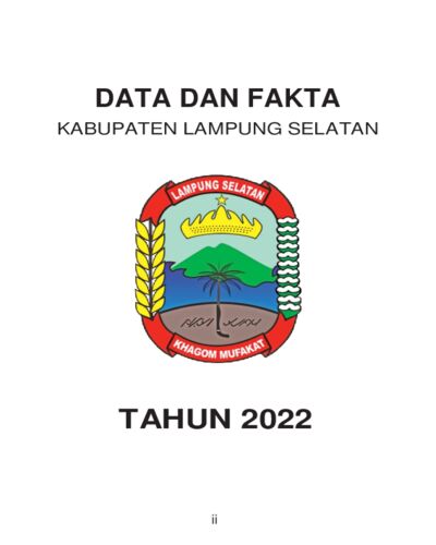 BUKU DATA DAN FAKTA KABUPATEN LAMPUNG SELATAN TAHUN 2022
